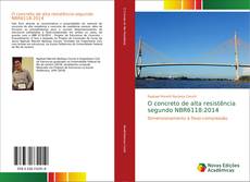 Bookcover of O concreto de alta resistência segundo NBR6118:2014