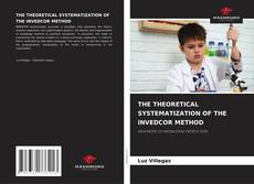 Copertina di THE THEORETICAL SYSTEMATIZATION OF THE INVEDCOR METHOD