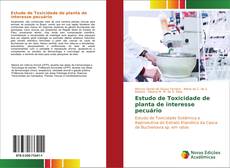 Estudo de Toxicidade de planta de interesse pecuário kitap kapağı