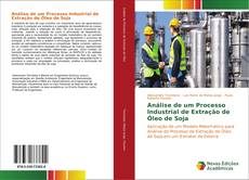 Capa do livro de Análise de um Processo Industrial de Extração de Óleo de Soja 