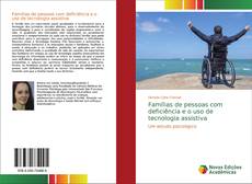 Capa do livro de Famílias de pessoas com deficiência e o uso de tecnologia assistiva 