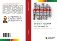 Metodologia para busca e sugestão de gestores de organizações virtuais kitap kapağı