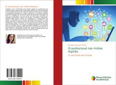Bookcover of O audiovisual nas mídias digitais