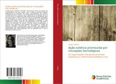 Bookcover of Ação coletiva promovida por inovações tecnológicas