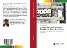 Bookcover of Compensadores Série de Tensão em Onda Quadrada