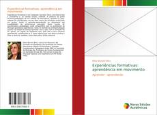 Bookcover of Experiências formativas: aprendência em movimento