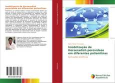 Capa do livro de Imobilização de Horseradish peroxidase em diferentes polianilinas 