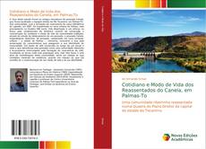 Bookcover of Cotidiano e Modo de Vida dos Reassentados do Canela, em Palmas-To