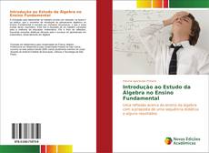Bookcover of Introdução ao Estudo da Álgebra no Ensino Fundamental