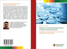 Buchcover von Síntese e Caracterização da O-Carboximetilquitosana