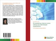 O marketing interno como reforço da identidade corporativa的封面