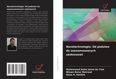Borítókép a  Nanotechnologia: Od podstaw do zaawansowanych zastosowań - hoz