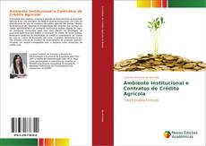 Bookcover of Ambiente Institucional e Contratos de Crédito Agrícola