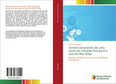 Buchcover von Dimensionamento de uma caixa de redução fixa para o veículo Mini Baja