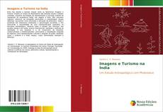 Bookcover of Imagens e Turismo na Índia