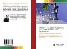 Buchcover von Efeito de soluções alelopáticas de plantas medicinais e ornamentais