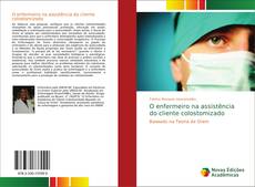 Capa do livro de O enfermeiro na assistência do cliente colostomizado 