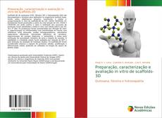 Preparação, caracterização e avaliação in vitro de scaffolds-3D kitap kapağı
