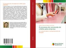 Bookcover of O processo de concessão de crédito pela empresa