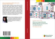Capa do livro de Oficina Experiências Matemáticas do Ensino Fundamental II 