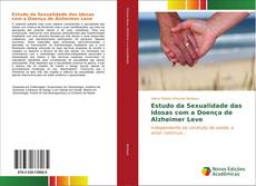 Capa do livro de Estudo da Sexualidade das Idosas com a Doença de Alzheimer Leve 