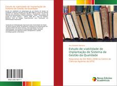 Bookcover of Estudo de viabilidade de implantação de Sistema de Gestão da Qualidade