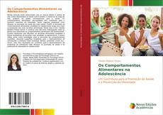 Bookcover of Os Comportamentos Alimentares na Adolescência