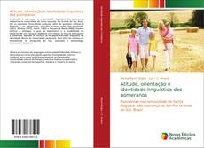 Capa do livro de Atitude, orientação e identidade linguística dos pomeranos 