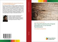 Os Classificadores em Línguas Amazônicas e na Família Nambikwára kitap kapağı