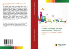 Capa do livro de Sustentabilidade, Saúde e Planejamento Territorial 