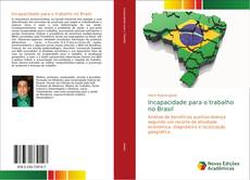 Capa do livro de Incapacidade para o trabalho no Brasil 