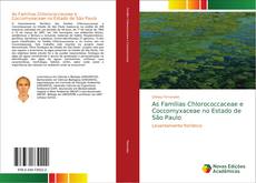 Bookcover of As Famílias Chlorococcaceae e Coccomyxaceae no Estado de São Paulo