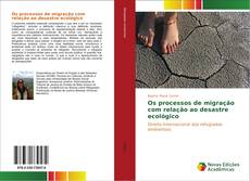 Buchcover von Os processos de migração com relação ao desastre ecológico