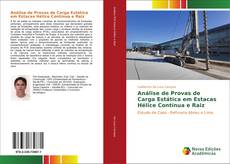 Bookcover of Análise de Provas de Carga Estática em Estacas Hélice Contínua e Raiz