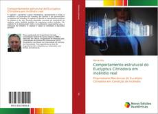 Bookcover of Comportamento estrutural do Euclyptus Citriodora em incêndio real