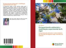 Enriquecimento ambiental e reabilitação experimental de S. niger kitap kapağı