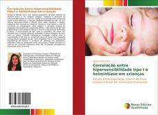 Portada del libro de Correlação entre hipersensibilidade tipo I e helmintíase em crianças