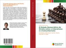 Buchcover von O Estado Democrático de Direito entre o Liberalismo e o Comunitarismo