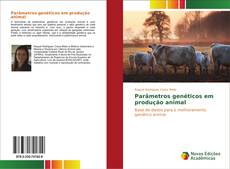 Capa do livro de Parâmetros genéticos em produção animal 