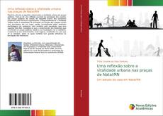 Capa do livro de Uma reflexão sobre a vitalidade urbana nas praças de Natal/RN 