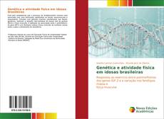 Capa do livro de Genética e atividade física em idosas brasileiras 