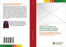 Bookcover of Políticas e Práticas de Diferenciação e Inclusão Escolar em Moçambique