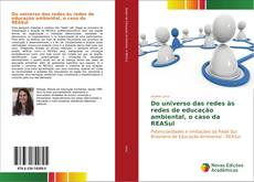 Buchcover von Do universo das redes às redes de educação ambiental, o caso da REASul