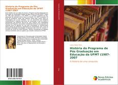 História do Programa de Pós Graduação em Educação da UFMT (1987-2007的封面