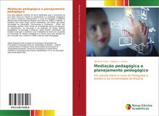 Mediação pedagógica e planejamento pedagógico kitap kapağı