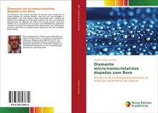 Bookcover of Diamante micro/nanocristalinos dopados com Boro