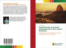 Bookcover of Contribuição ao Estudo Litogeoquímico dos Augen Gnaisses