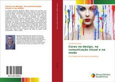 Buchcover von Cores no design, na comunicação visual e na moda
