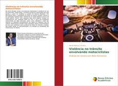 Bookcover of Violência no trânsito envolvendo motociclistas
