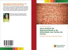 Bookcover of Uma Análise da Representação e da Alteridade nas Cartas de Cortez